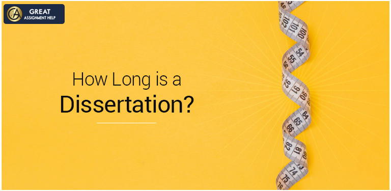 How Long Is A Dissertation Understanding Dissertation Length