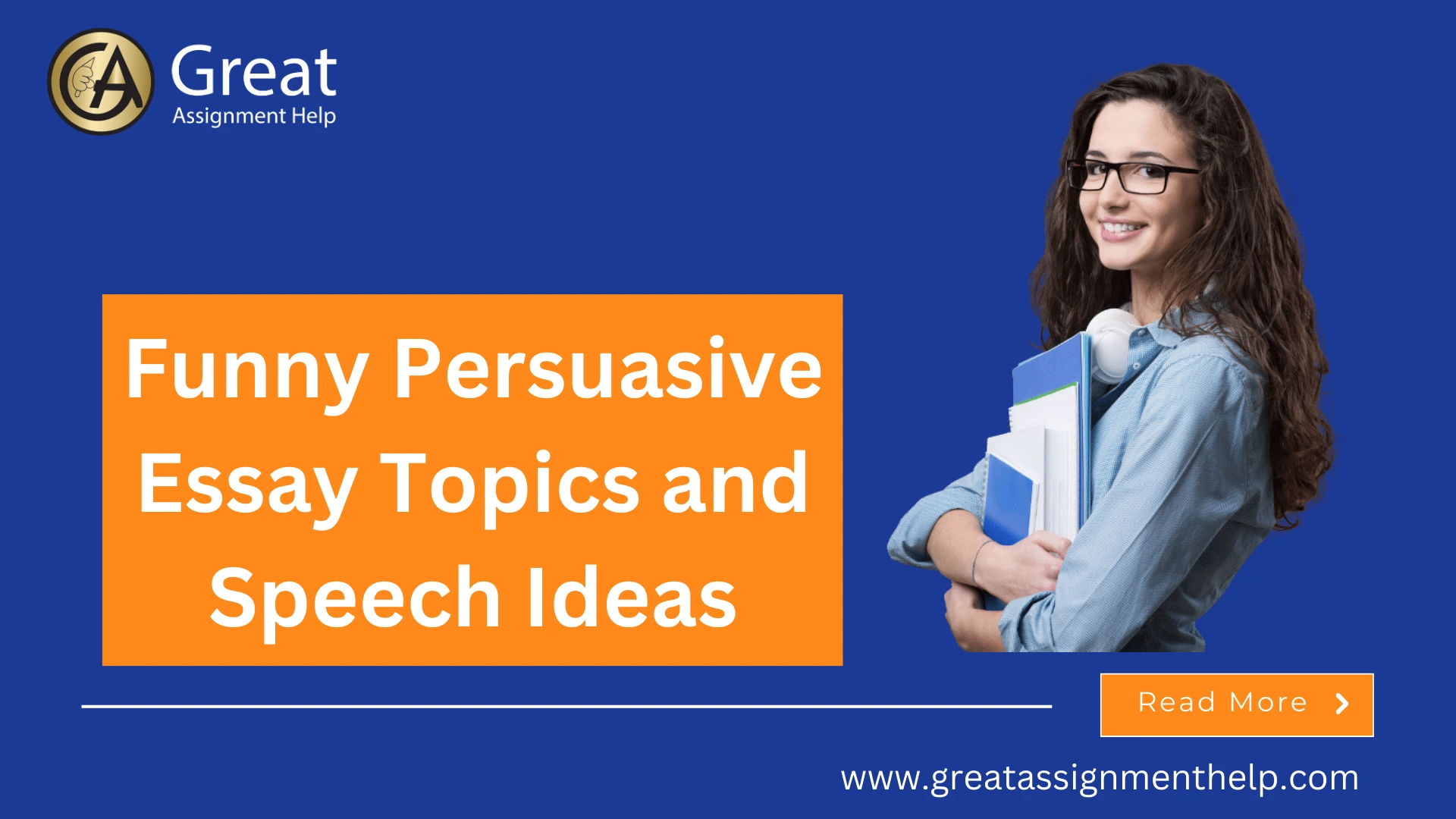 110 Funny Persuasive Essay Topics And Speech Ideas