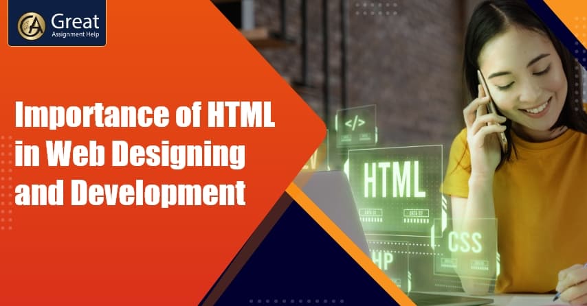 What is the Importance of HTML in Web Design and Development?