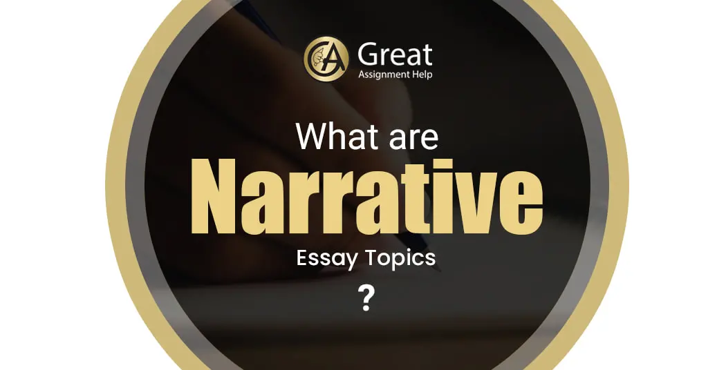great topics for narrative essay